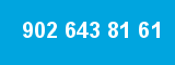 902 643 81 61 902 643 81 61